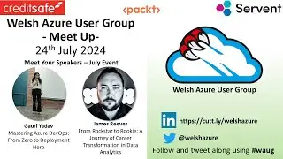 Welsh Azure User Group  - July 2024 Event