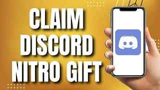 How To Claim Discord Nitro Gift On Mobile (Quick)
