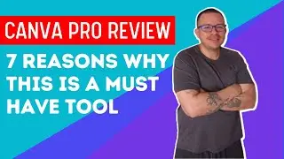 Canva Pro Review 2022 - 7 Reasons This Tool Is A Must Have!