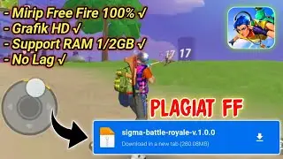 DOWNLOAD SIGMA BATTLE ROYALE | LATEST RELEASE | PLAGIAT FF - SIGMA GAMEPLAY