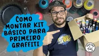 Como montar um kit básico para seu primeiro graffiti