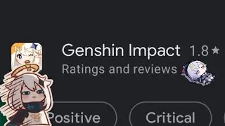 Genshin Impact ratings on Play Store are rapidly going down