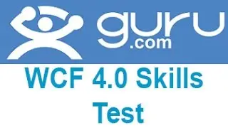 Guru.com WCF 4.0 Skills Test Answers