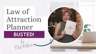 Law of Attraction Planner BUSTED | Chef Katrina