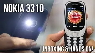 Nokia 3310 (2017) Unboxing & Hands On...!😍😍😘