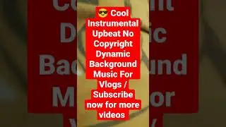 😎 Cool Instrumental Upbeat No Copyright Dynamic Background Music For Vlogs - 'Sway' by tubebackr
