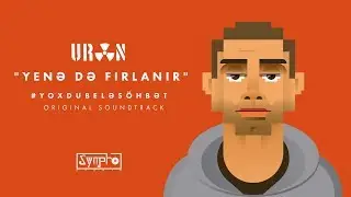 URAN – Yenə Də Fırlanır | #Yoxdubelesohbet OST