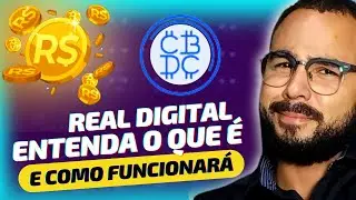 ✅ CBDC BRASILEIRA - O REAL DIGITAL ESTÁ CHEGANDO! (ENTENDA O QUE É E COMO FUNCIONARÁ.)