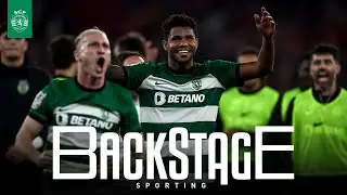 BACKSTAGE SPORTING | SL Benfica x Sporting CP