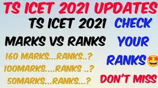 TS ICET 2021 MARKS VS RANKS//RESULT DATES//COMPLETE DETAILS IN TELUGU