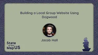 Building a Local Group Website Using Dogwood – Jacob Hall