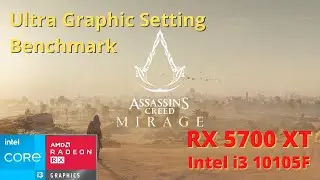 Assassin's Creed Mirage Ultra Setting | MSI Radeon RX 5700 XT 8GB | Intel Core i3 10105F