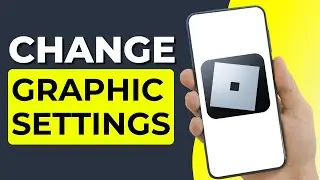 How to Change Graphic Settings in Roblox Studio (2026 Guide)