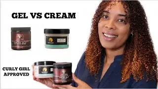 GEL vs CREAM | CURLY GIRL APPROVED