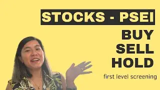 STOCKS TO BUY, SELL or HOLD in PSEi | STOCK SCREENING | Money and Chi | STOCK TRADING