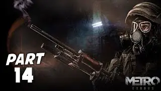 METRO EXODUS Walkthrough Gameplay Part 14 - Full Game