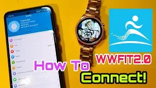 How To Connect With WWFit 2.0 App | Connect With wwfit 2.0 App | Connect Your Smartwatch WWFit 2.0