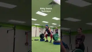 80kg Snatch Tech Focus