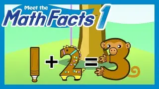 Meet the Math Facts Addition & Subtraction - 1+2=3