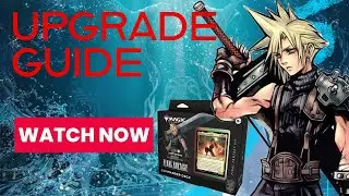 Final Fantasy MTG - Commander Deck Upgrade Guide - “Limit Break”