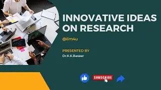 Innovative ideas on research | Detail description on innovative ideas on reasearch