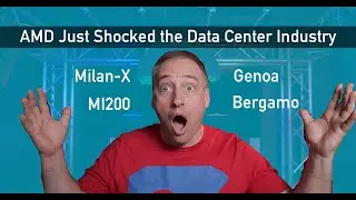 AMD Just Rocked the Data Center World with Milan-X MI200 Genoa and Bergamo