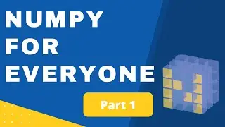 Python NumPy Tutorial Part 1