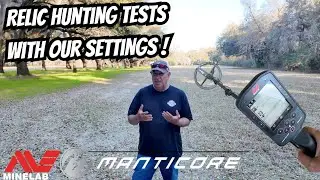Dial in The Minelab Manticore -What we Use For Relic Hunting and Here’s Why  !
