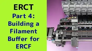 Building the ERCF v2, Enraged Rabbit Carrot Feeder by Siboor.  Part 4 - The Cotton Tail Buffer ERCT
