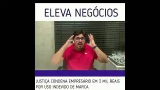 EMPRESA É CONDENADA POR USO INDEVIDO DE MARCA