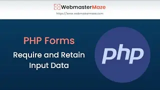 PHP Forms - Require and Retain Input Data