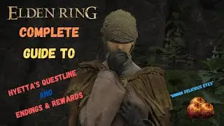 ELDEN RING | Hyetta Questline | Complete Guide | Ending and Unique Items