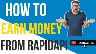 make money with api in 2021|| how to make money with rapidapi