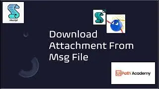 UiPath - Download Attachments From .Msg File | VbScript | UiPath