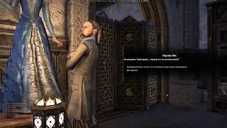 TESO 2 часть Долгая игра Причал Абы Костюм слуги Full HD 60fps Гильдия воров
