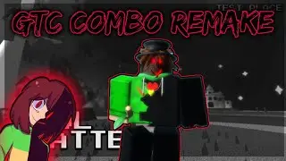 GTC/GT!Chara COMBO REMAKE || SoulShatters ( Roblox )