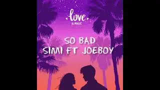 so bad simi ft joeboy