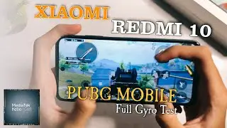 Redmi 10 Pubg Mobile Test Full Gyrosocpe Mediatek Helia G88