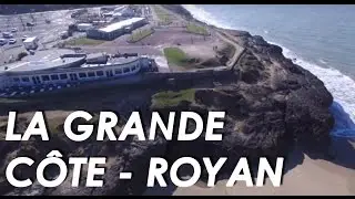 La Grande Côte Royan / Saint-Palais-sur-Mer en DJI Phantom 3