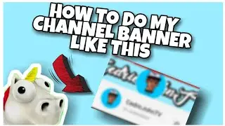 HOW TO MAKE CHANNEL BANNER [EASY LANG]