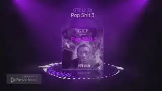 [GTE Lil Zo] Pop Shit 3 (Visualizer)