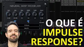 Tudo sobre Impulse Response (teoria, prática e plugins)