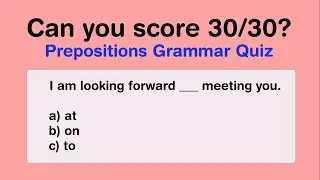 30 Preposition Grammar Quiz: Can You Complete This Grammar Test? #quiz #prepositionsquiz #quizzes