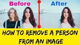How to Remove a Person from an Image || Paint.net