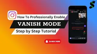 How to Enable Vanish Mode on Instagram – Step-by-Step 2025 Tutorial!