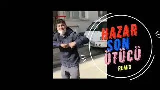 Hazar - Son Ütücü (Ozan Aslan Remix)