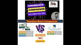🔥Vouchers Keys Comparison Tally. ERP 9 & Tally Prime🔥Tally Prime 🔥#shorts #tally #tallyprime