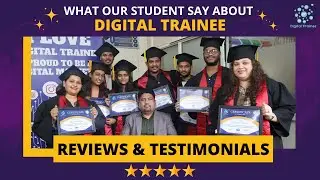 Student Testimonials: Shaping Careers with Digital Trainee's Practical Digital Marketing Training