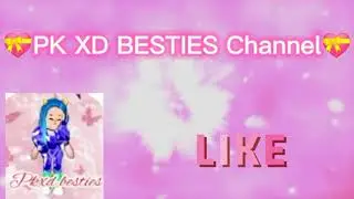 Intro for PK XD Besties 2