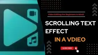 🔥How to Add Scrolling Text In A Video💎| VSDC Free Video Editor | Video Editing For Beginners | Hindi